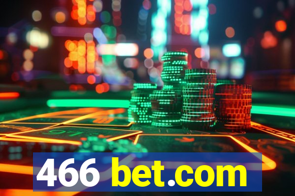 466 bet.com